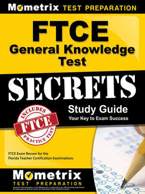 cover image of FTCE General Knowledge Test Secrets Study Guide